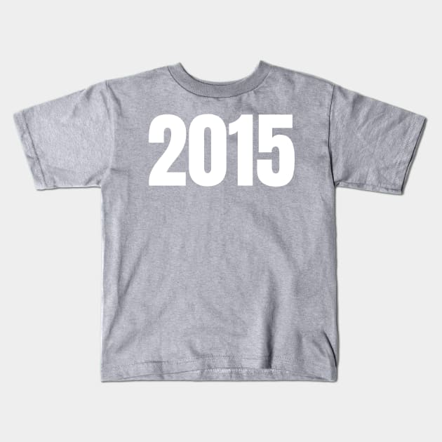 2015 Kids T-Shirt by blueduckstuff